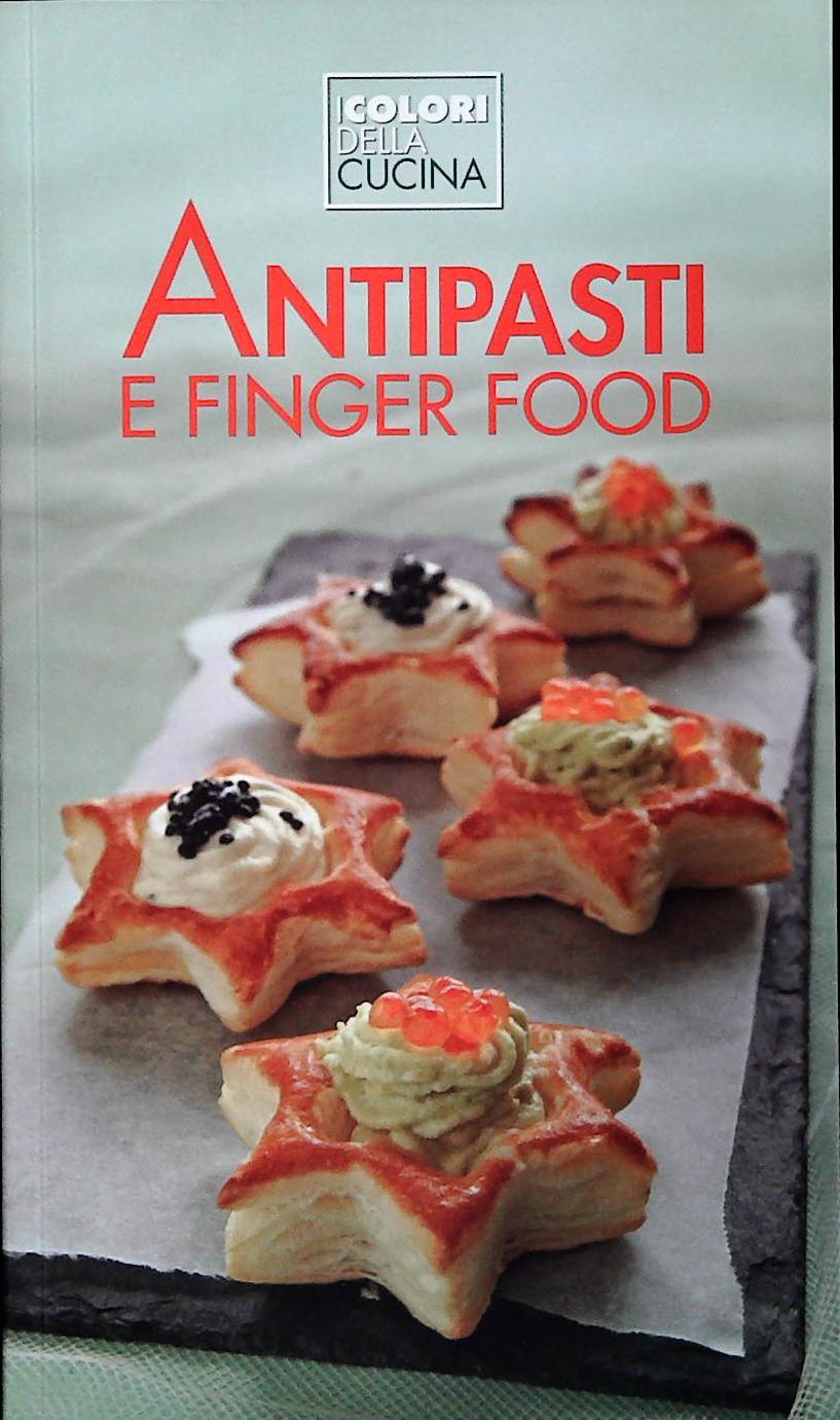 ANTIPASTI E FINGER FOOF - ALICE CUCINA 2012 - OUTLET DEL LIBRO