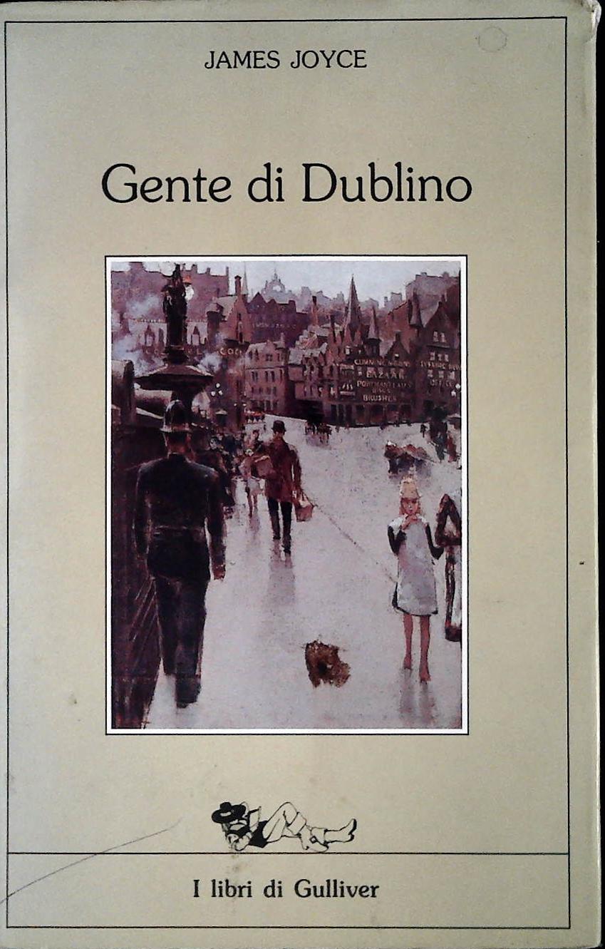 GENTE DI DUBLINO - JAMES JOYCE - I LIBRI DI GULLIVER 1987 - OUTLET DEL LIBRO