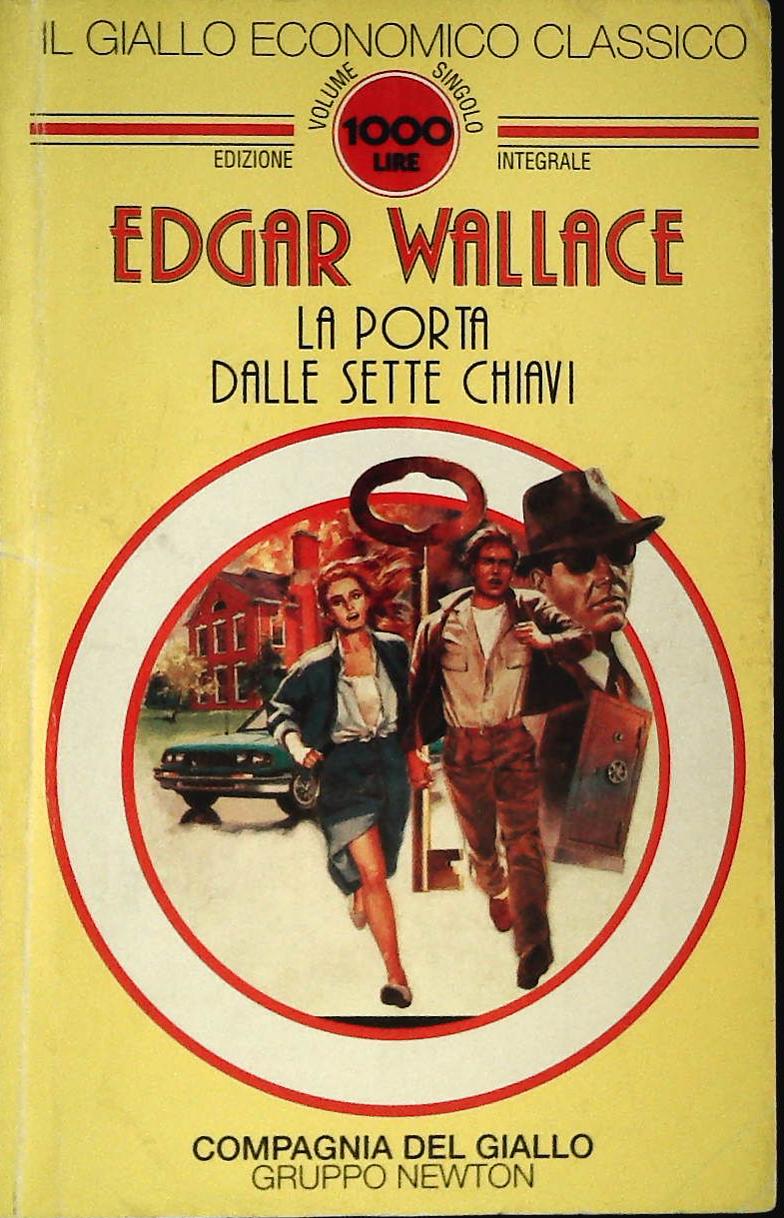 LA PORTA DALLE SETT CHIAVI - EDGAR WALLACE - NEWTON 1993 - OUTLET DEL LIBRO