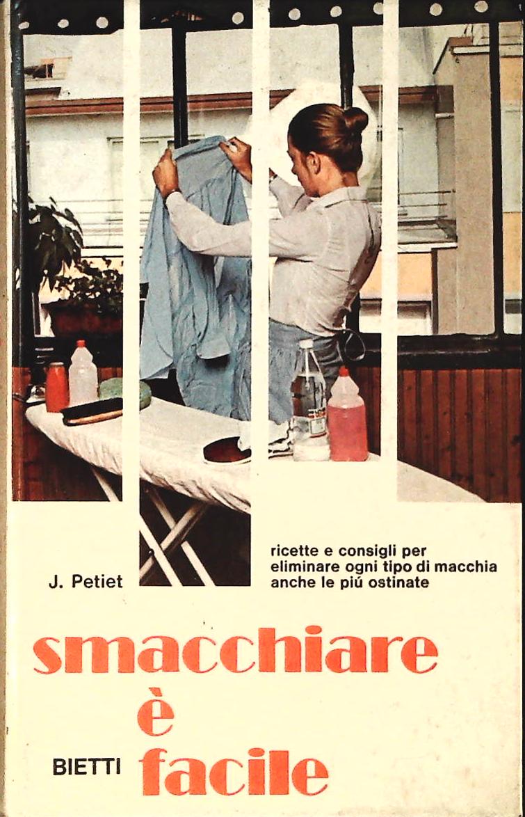 SMACCHIARE E' FACILE - J. PETIET - OUTLET DEL LIBRO