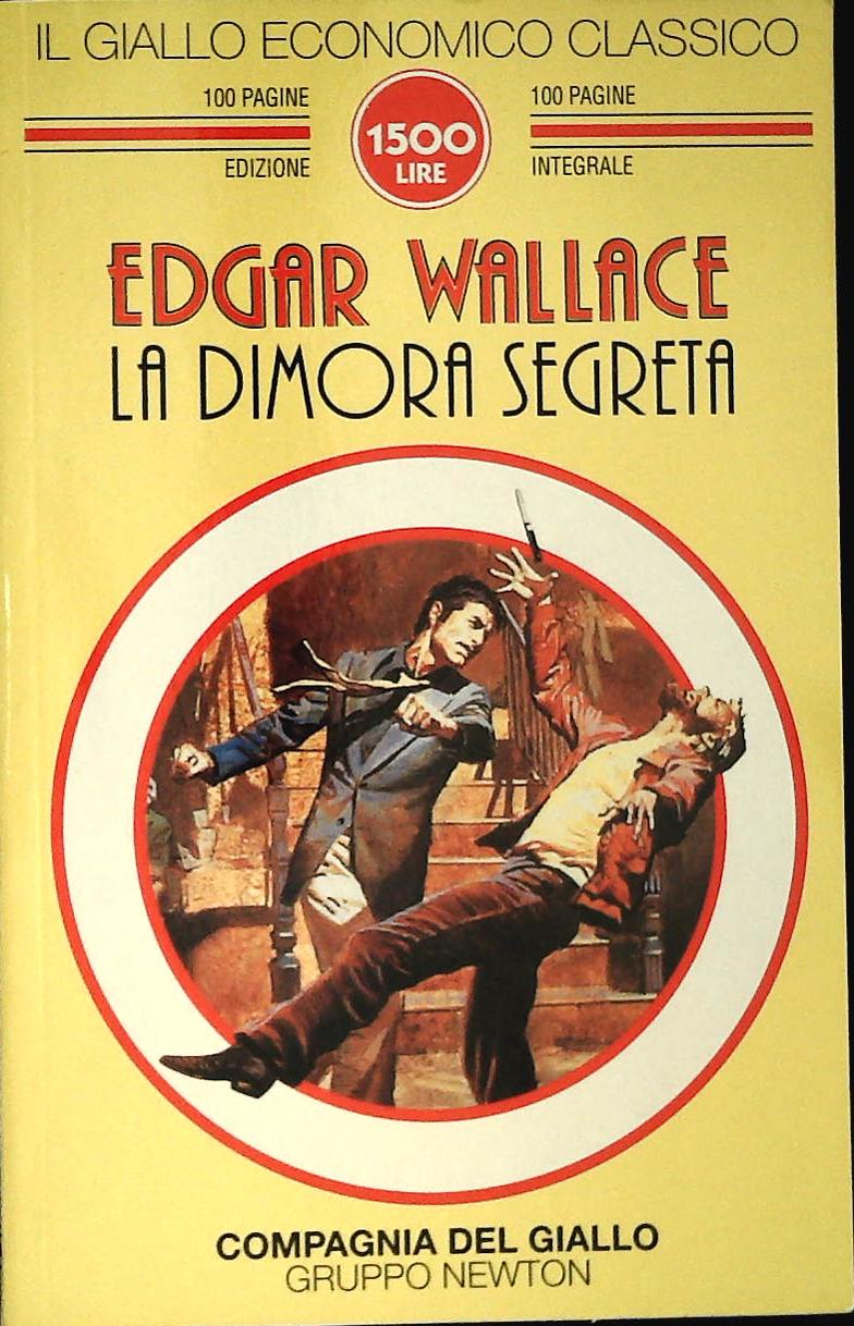 LA DIMORA SEGRETA - EDGAR WALLACE - NEWTON 1996 - OUTLET DEL LIBRO