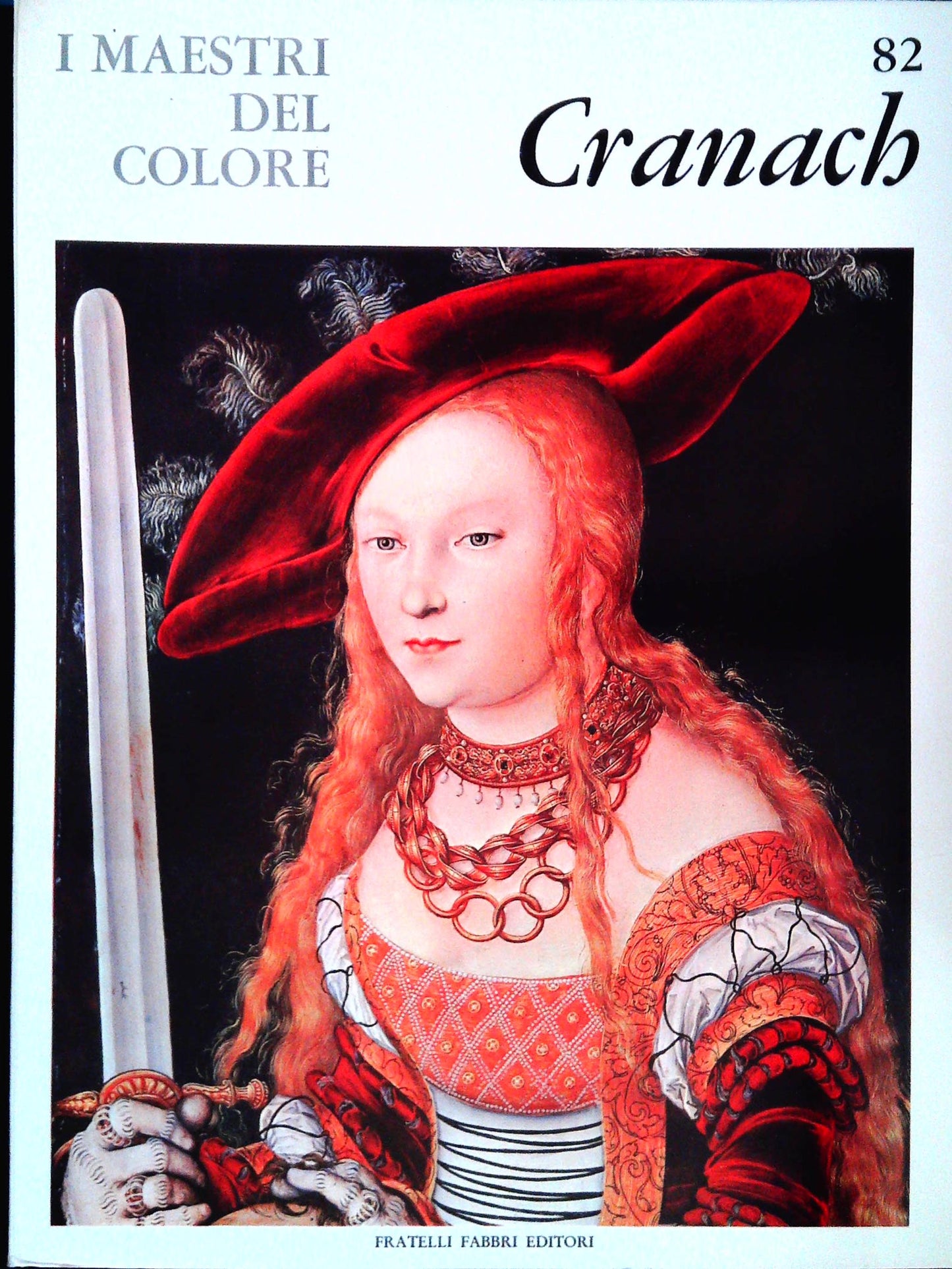 CRANACH. I MAESTRI DEL COLORE - FABBRI 1965 - OUTLET DEL LIBRO