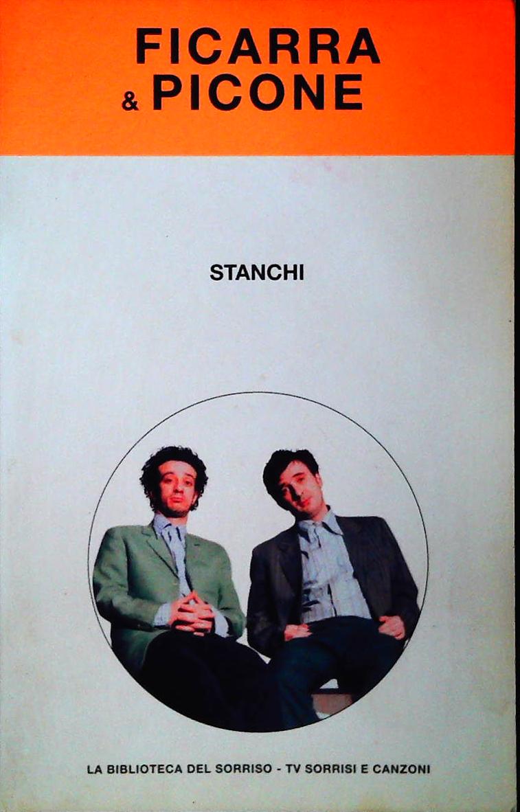 STANCHI - FICARRA E PICONE - BIBL. DEL SORRISO 2005 - OUTLET DEL LIBRO