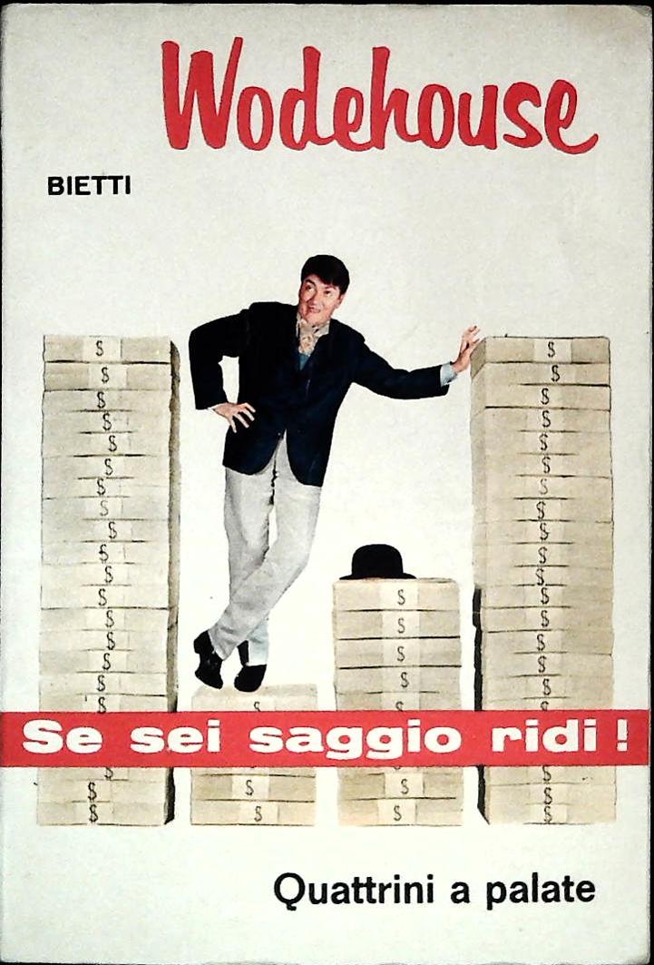 QUATTRINI A PALATE - WODEHOUSE - BIETTI 1962 - OUTLET DEL LIBRO