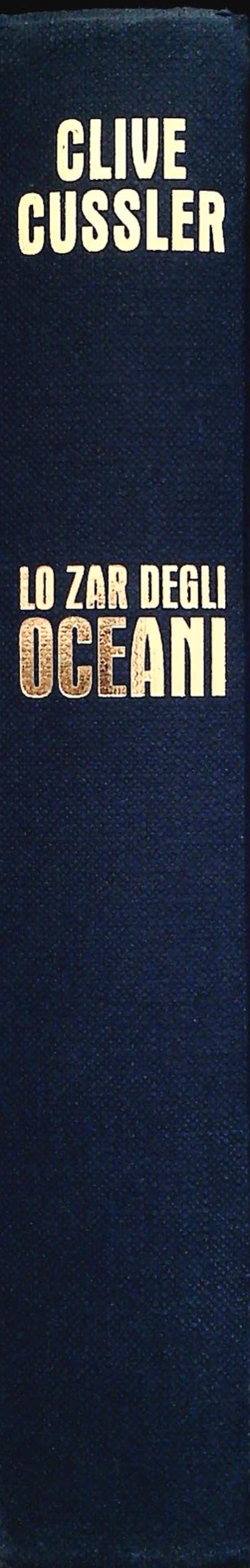 LO ZAR DEGLI OCEANI - CLIVE CUSSLER - MONFOLIBRI 2004 - OUTLET DEL LIBRO