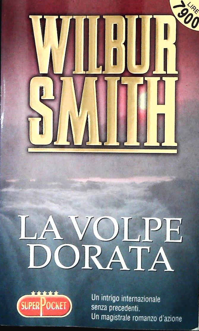LA VOLPE DORATA - WILBUR SMITH - SUPERPOCKET 1999 - OUTLET DEL LIBRO