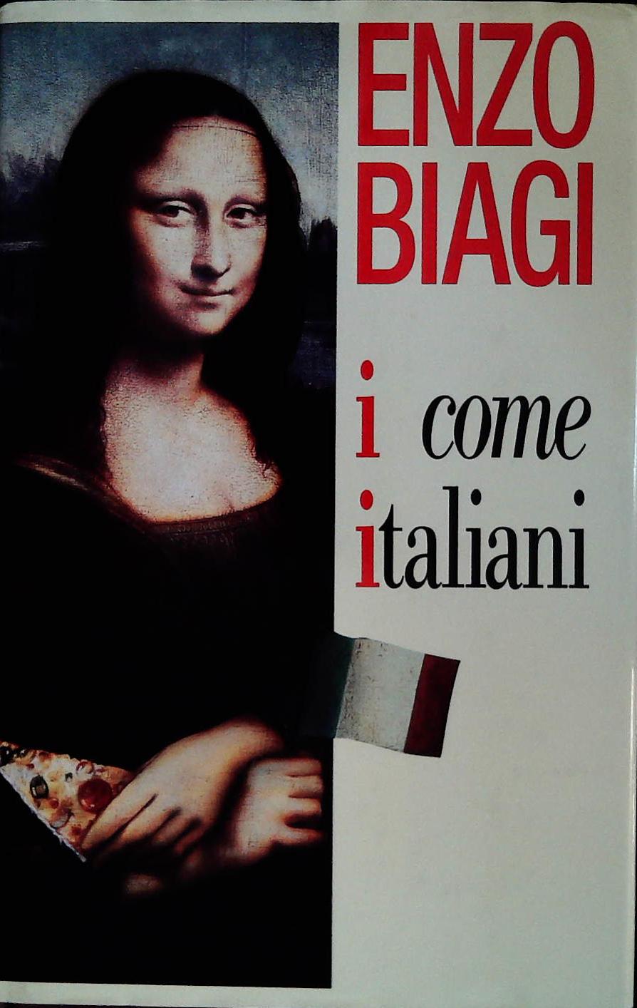 I COME ITALIANI - ENZO BIAGI- CLUB DEL LIBRO 1995 - OUTLET DEL LIBRO