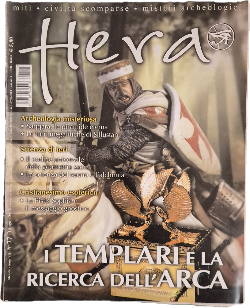 HERA N. 77 - GIUGNO 2006 - I TEMPLARI E LA RICERCA DELL'ARCA