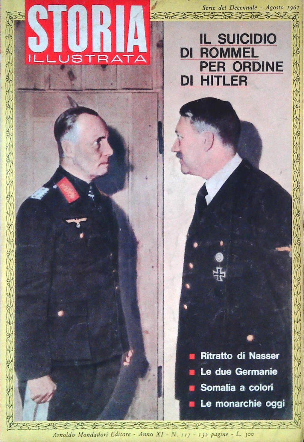 STORIA ILLUSTRATA N. 117 - IL SUICIDIO DI ROMMEL PER ORDINE DI HITLER