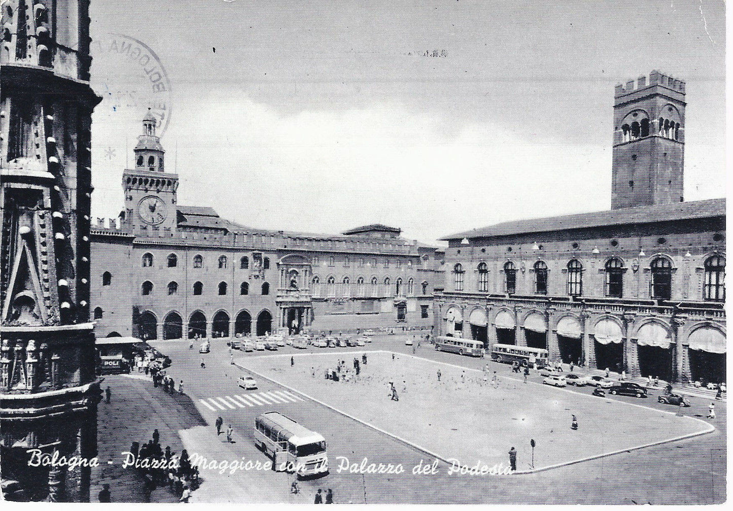 BOLOGNA - PIAZZA MAGGIORE CON IL PALAZZO DEL PODESTA' -