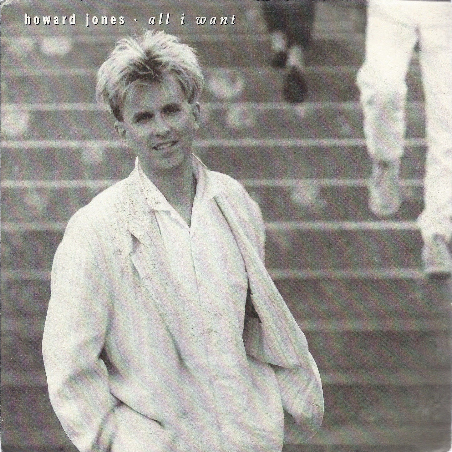 ALL I WANT - ROLL RIGHT UP # HOWARD JONES