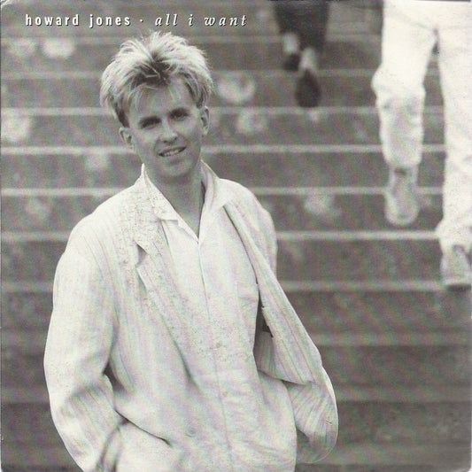 ALL I WANT - ROLL RIGHT UP # HOWARD JONES