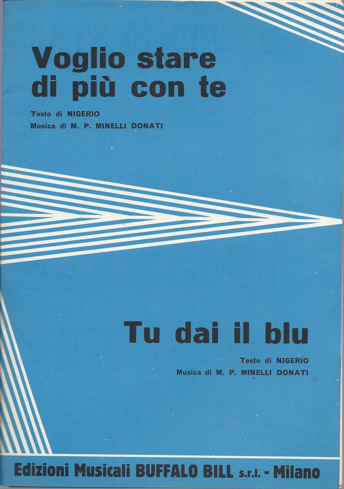 VOGLIO STARE CON TE -- TU DAI IL BLU Nigerio - M.P. Minelli Donati # SPARTITO