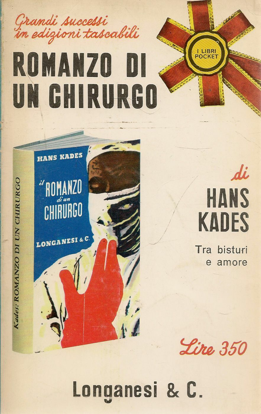 ROMANZO DI UN CHIRURGO - HANS KADES