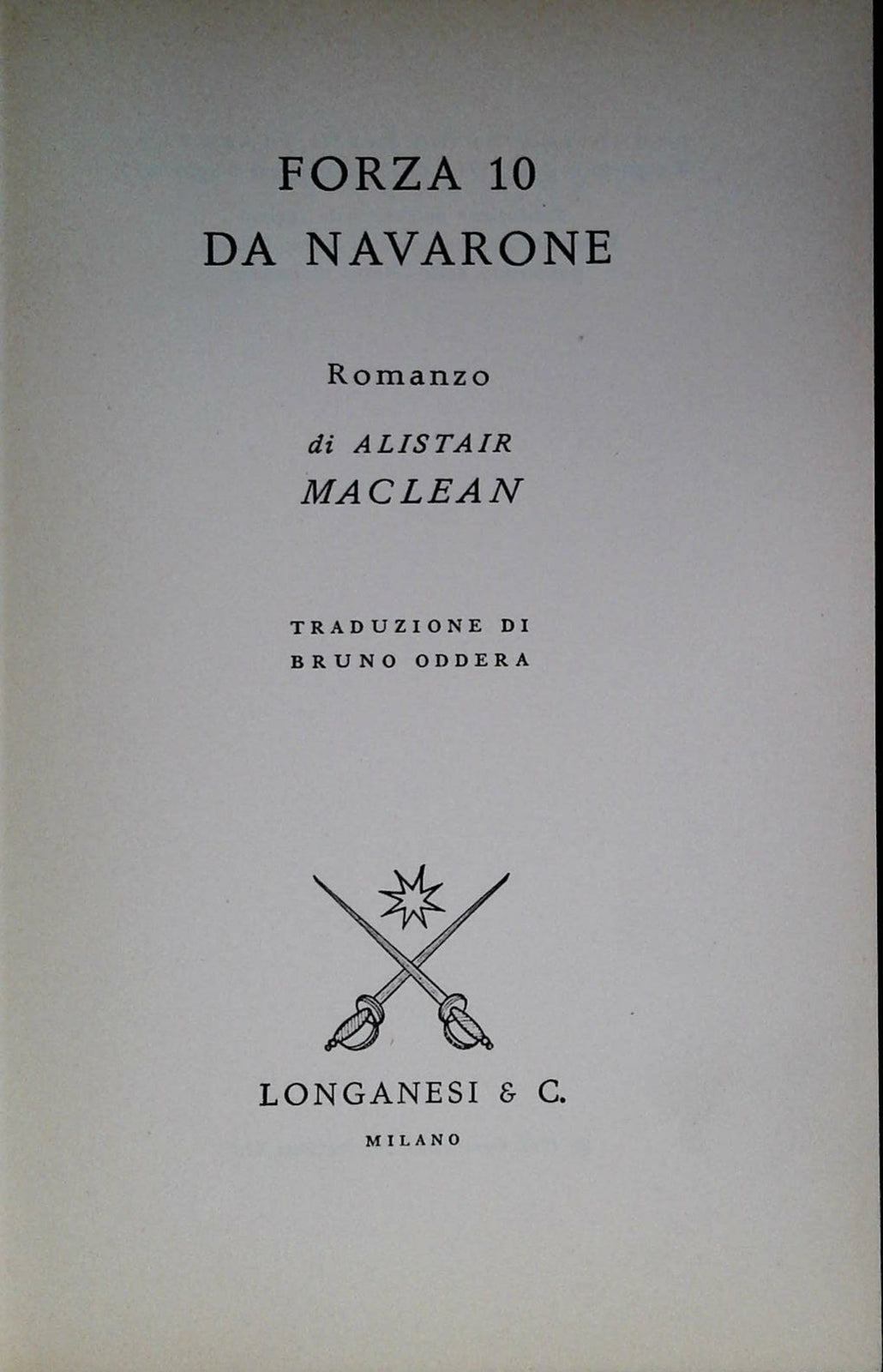 FORZA 10 DA NAVARONE - ALISTAIR MACLEAN - LOMGANESI 1971