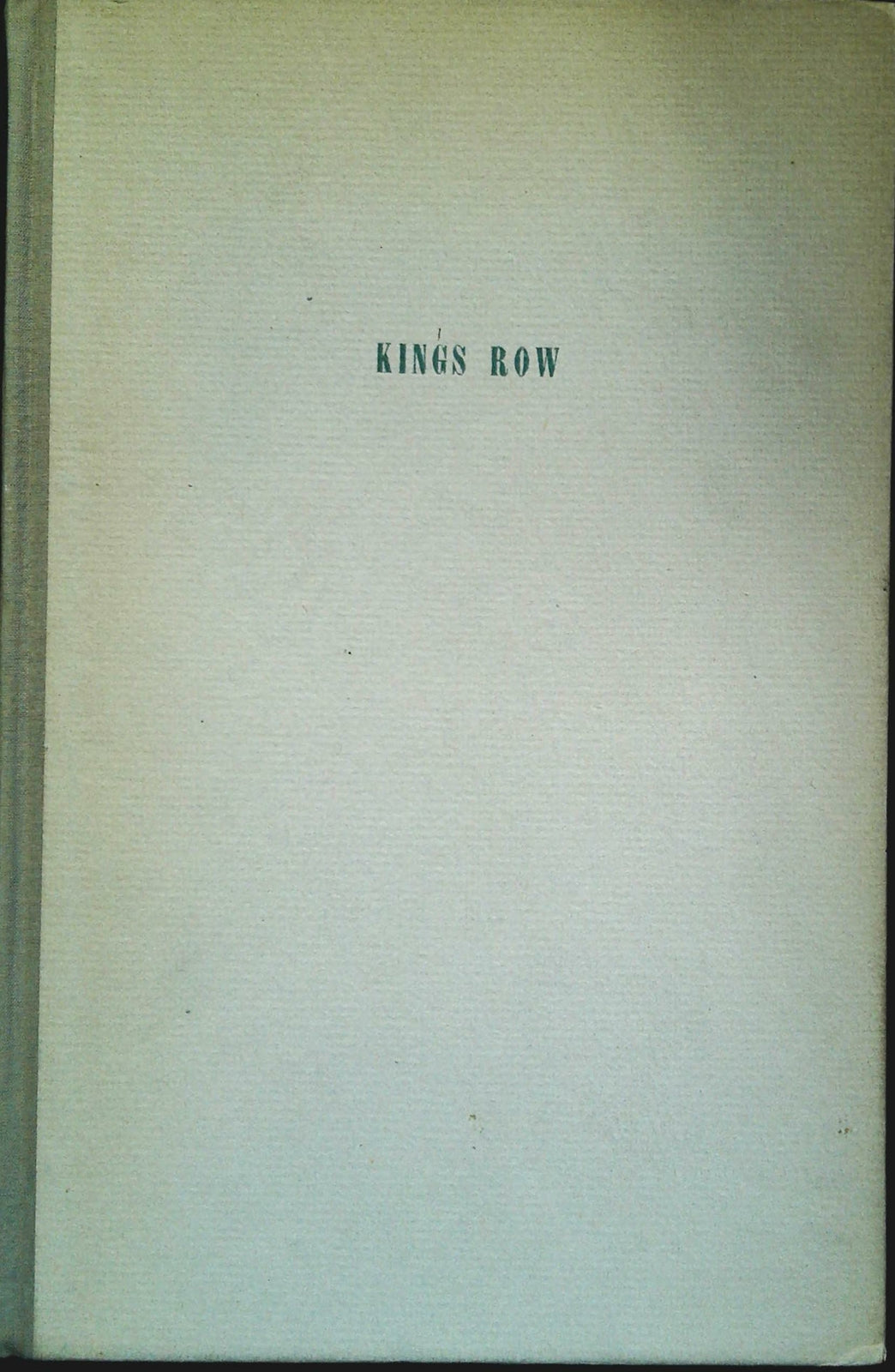 KINGS ROW - HERY BELLAMANN - IST. ED. ITALIANO 1950