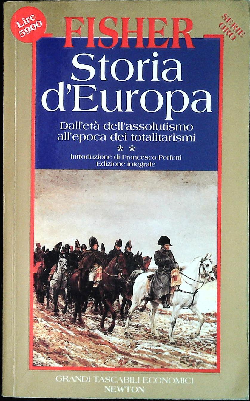 STORIA D'EUROPA - H.A.L. FISHER - VOL. SECONDO