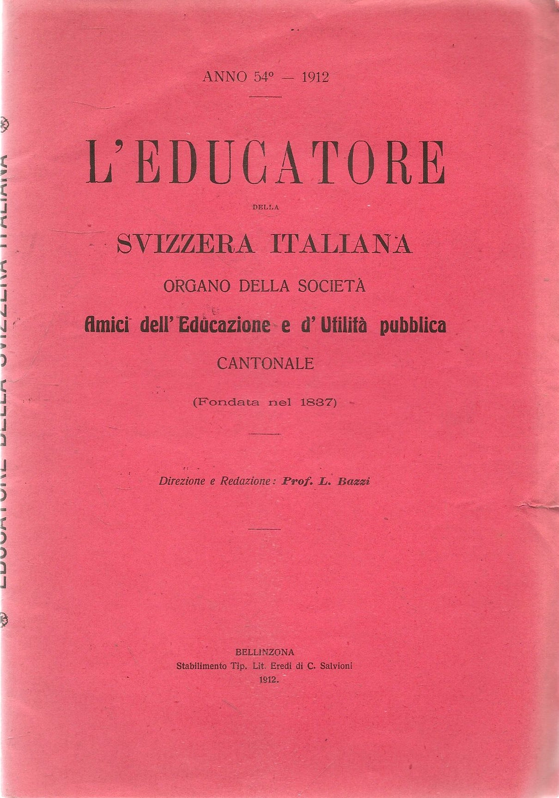 L'EDUCATORE DELLA SVIZZERA ITALIANA - 15 DICEMBRE 1912 FASC. 23