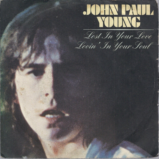 LOST IN YOUR LOVE - LOVIN' IN YOUR SOUL -- JOHN PAUL YOUNG