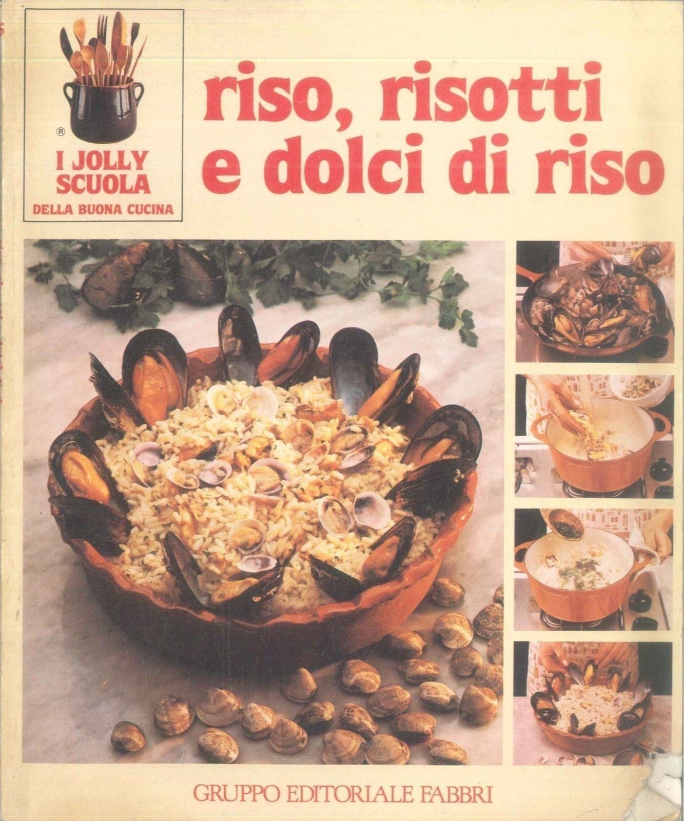 RISO, RISOTTI E DOLCI DI RISO - JOLLY BUONA CUCINA