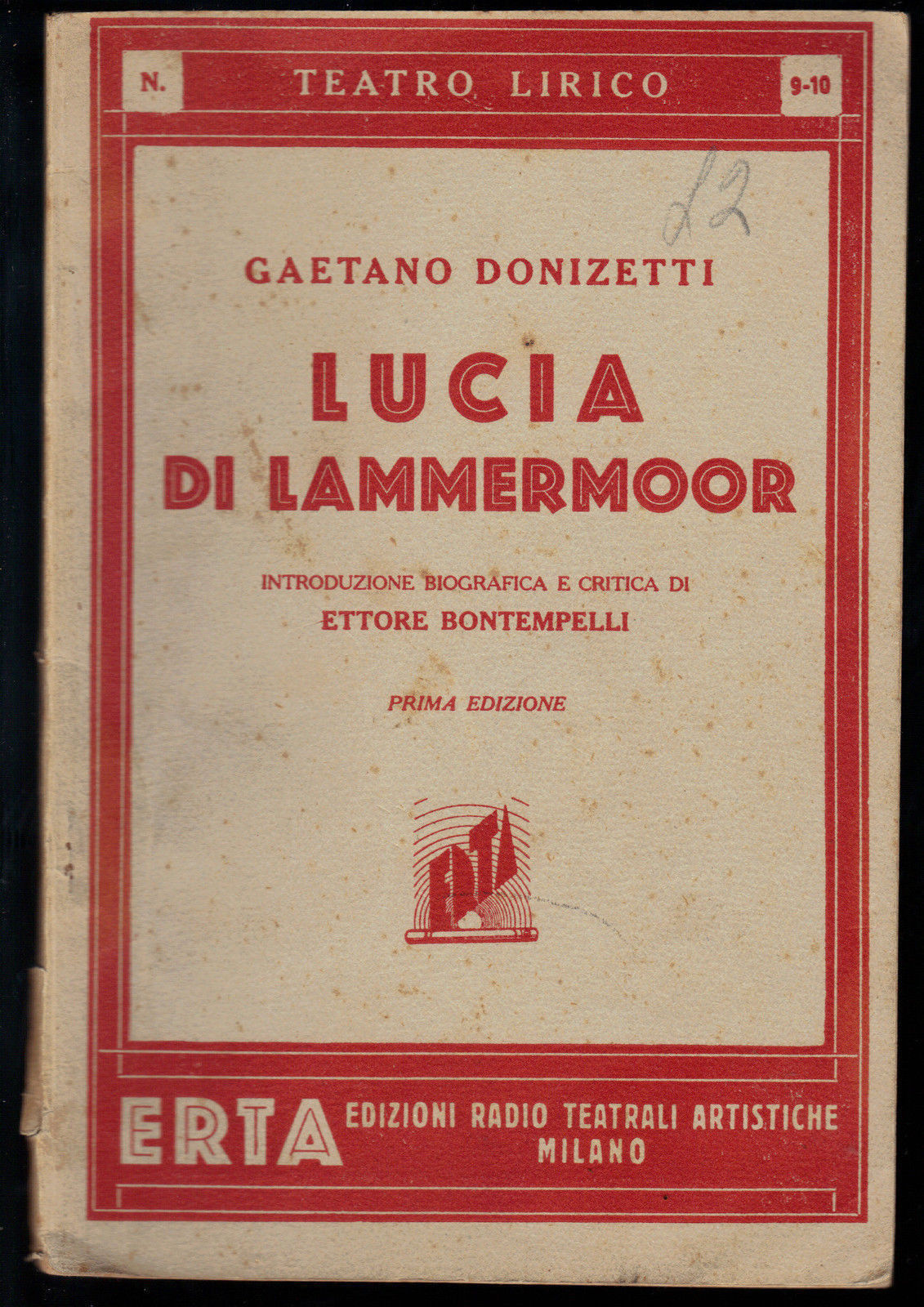 LUCIA DI LAMMERMOOR - G. DONIZETTI # LIBRETTO D'OPERA - S. CAMMARANO - Ed. ERTA