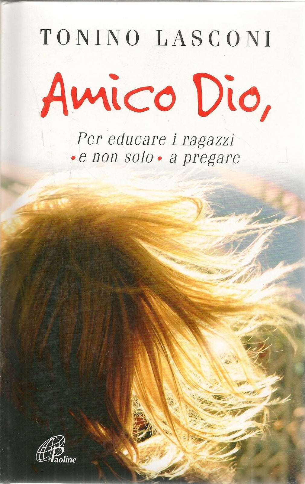 AMICO DIO - TONINO LASCONI