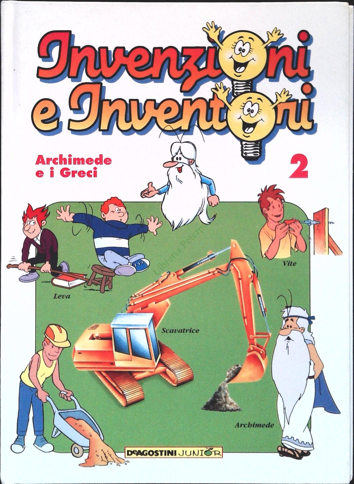 INVENZIONI E INVENTORI N. 2 - ARCHIMEDE E I GRECI