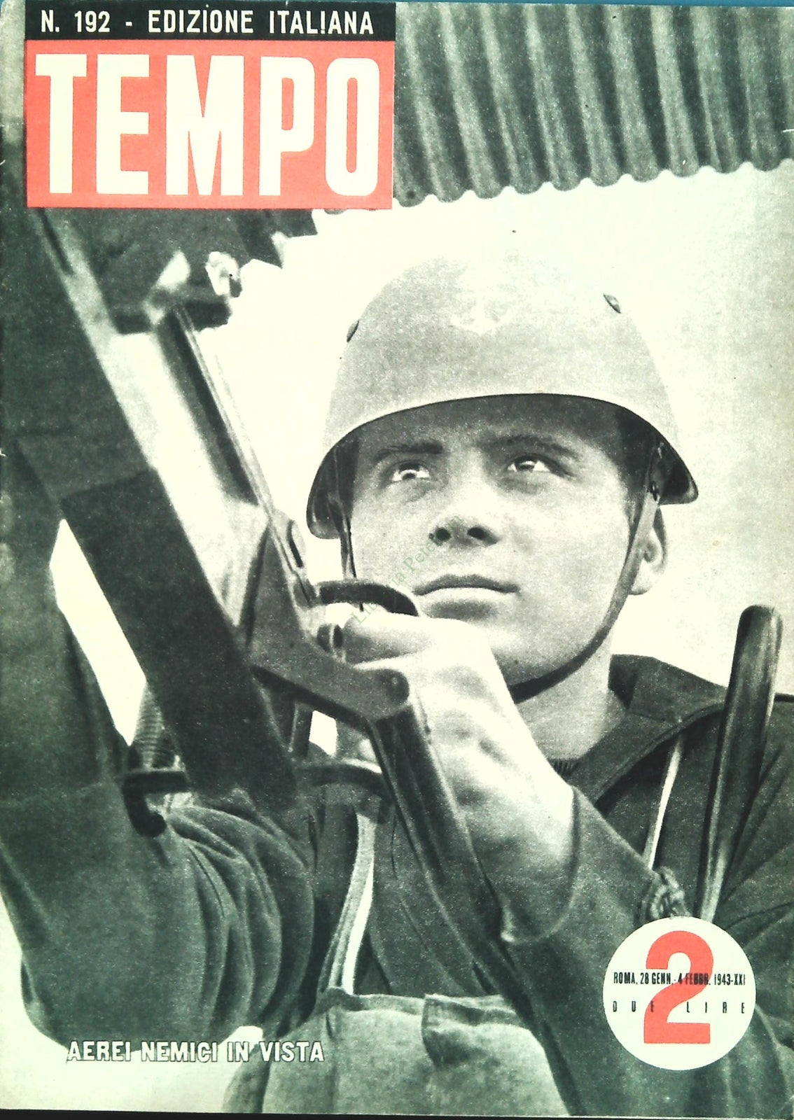 TEMPO N. 192 - FEBBRAIO 1943 - SITUAZIONE ORIENTE ASIATICO-LATIFONDO SICILIANO