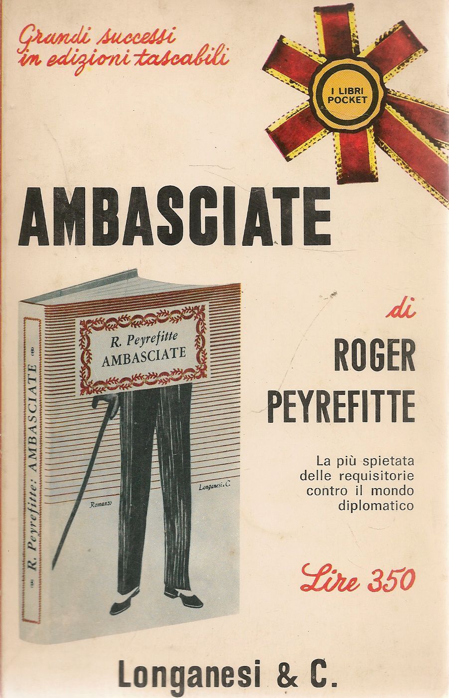 AKMBASCIATE - ROGER PEYREFITTE - LONGANESI LIBRI POCKET 1966
