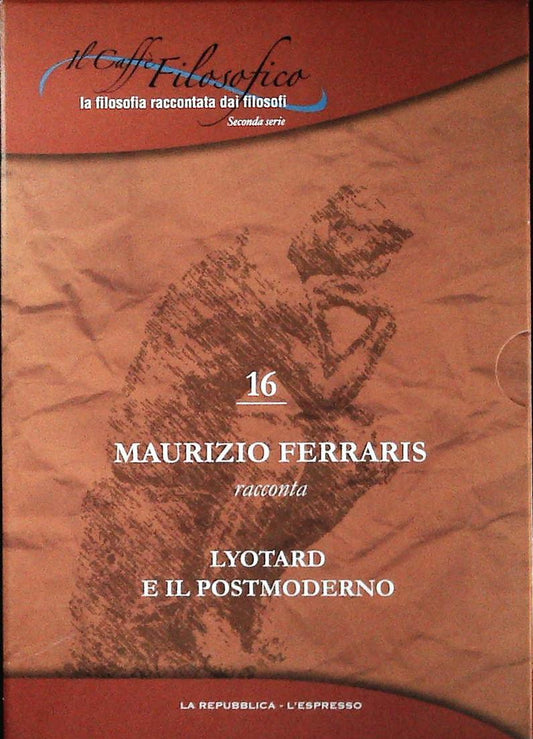 LYOTARD E ILPOSTMODERNO. IL CAFFE' FILOSOFICO N. 16 - DVD