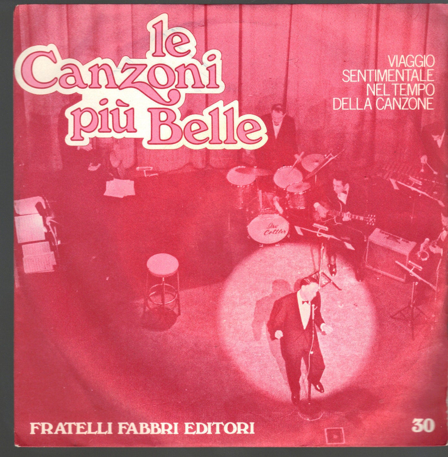 LE CANZONI PIU' BELLE N. 30 - THER'S A SMALL HOTEL - FRANK SINATRA - SMILE - R.G
