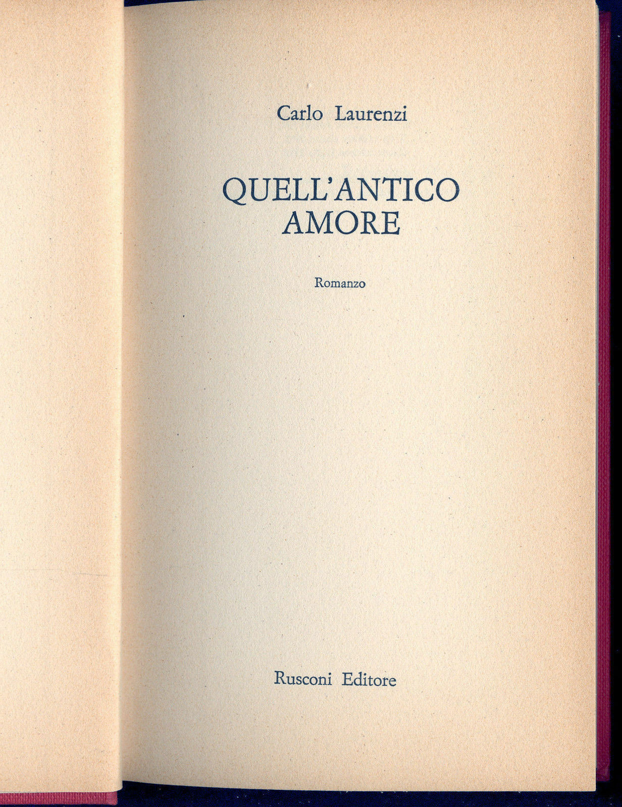 QUELL'ANTICO AMORE - CARLO LAURENZI