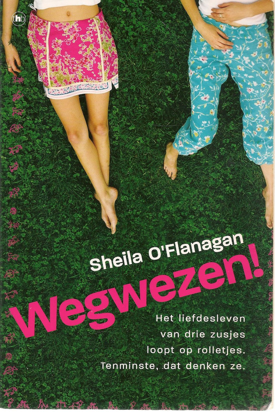 WEGWEZEN - SHEILA O'FLANAGAN DUTCH TEXT