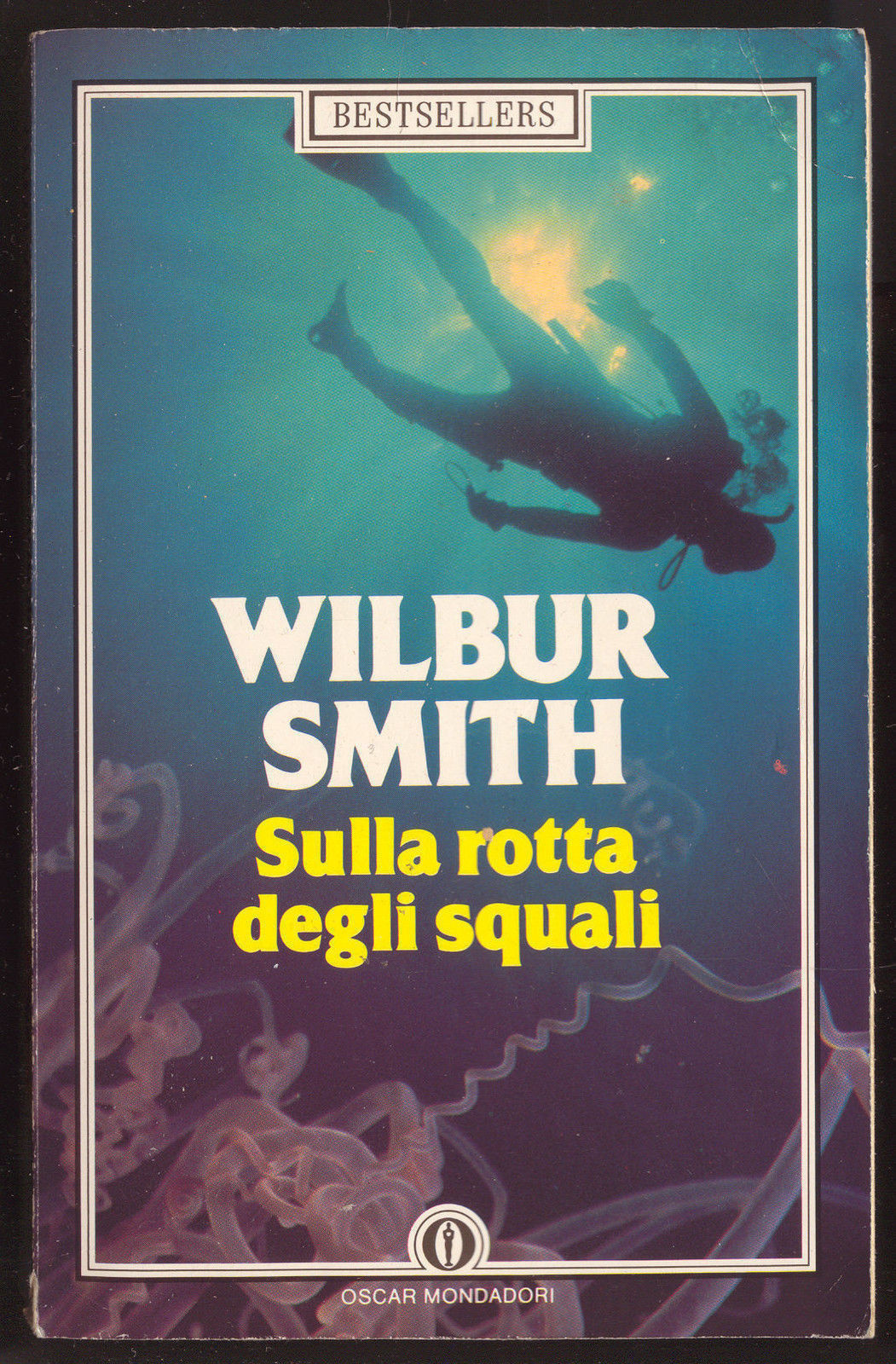 SULLA ROTTA DEGLI SQUALI - WILBUR SMITH