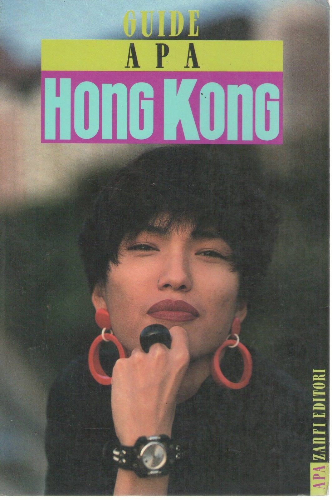 HONG KONG - GUIDE APA Zanfi Editore