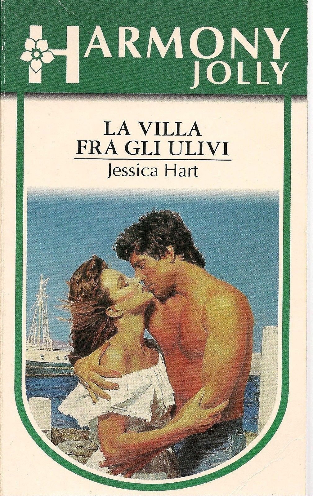 LA VILLA FRA GLI ULIVI - JESSICA HART - HARMONY JOLLY 1996 - OUTLET DEL LIBRO