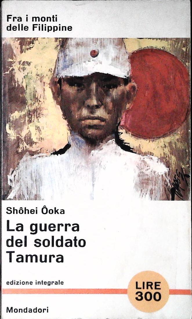 LA GUERRA DEL SOLDATO TAMURA - SHOHEI OOKA