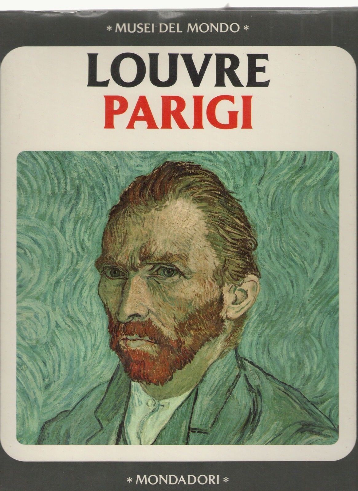 LOUVRE PARIGI  MUSEI DEL MONDO - AA.VV.