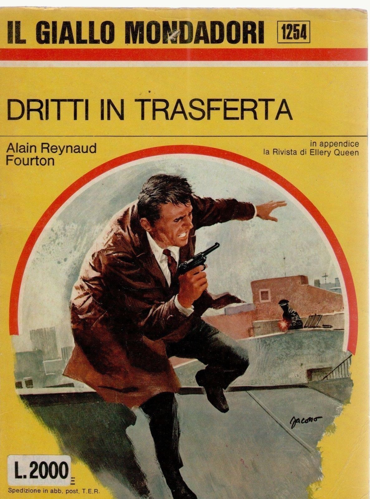 DRITTI IN TRASFERTA - ALAIN REYNAUD FOURTON - GIALLO MONDADORI N. 1254