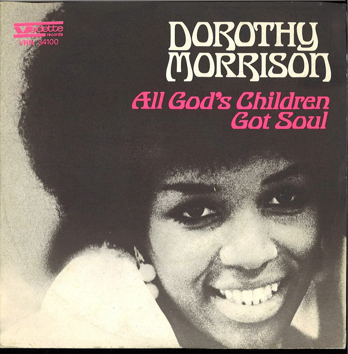 ALL GOD'S CHILDREN GOT SOUL-PUT A LITTLE LOVE IN YOUR HEART - DOROTHY MORRISON