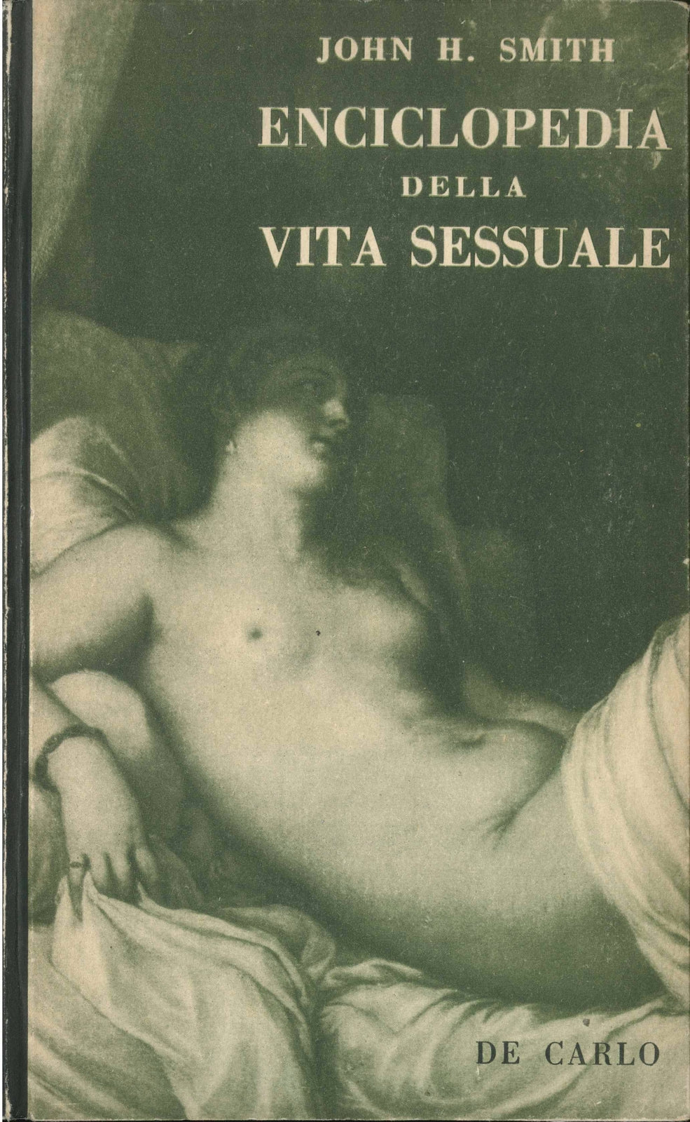 ENCICLOPEDIA DELLA VITA SESSUALE - JOHN H. SMITH