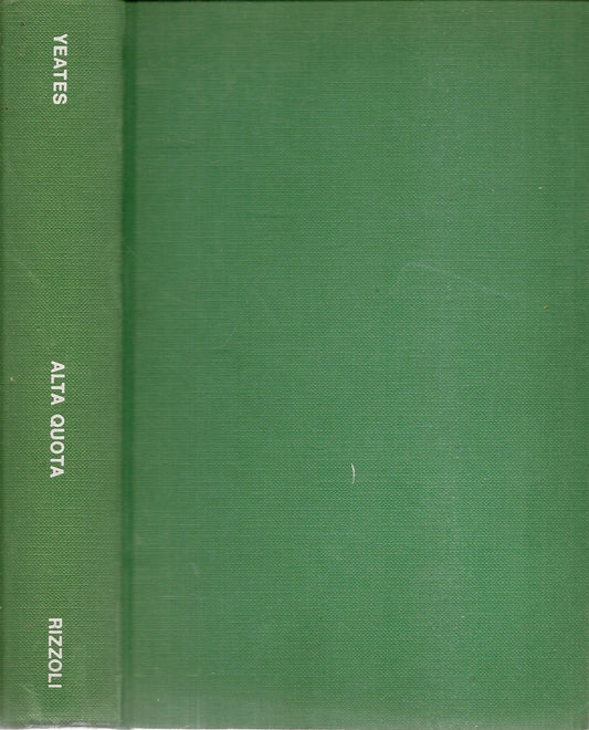 ALTA QUOTA - V.M. YEATES - RIZZOLI 1969