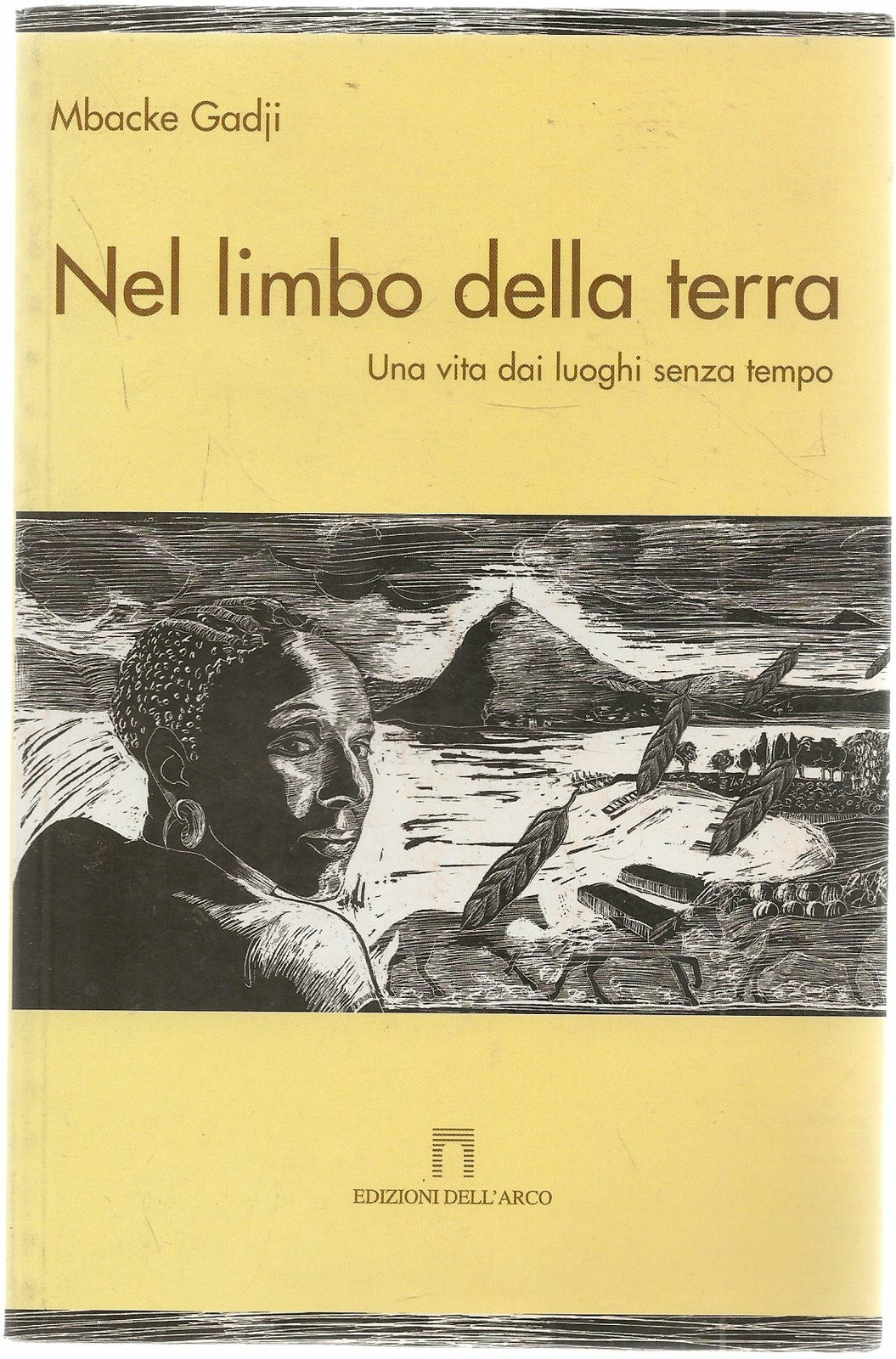 NEL LIMBO DELLA TERRA - MBACKED GADJI