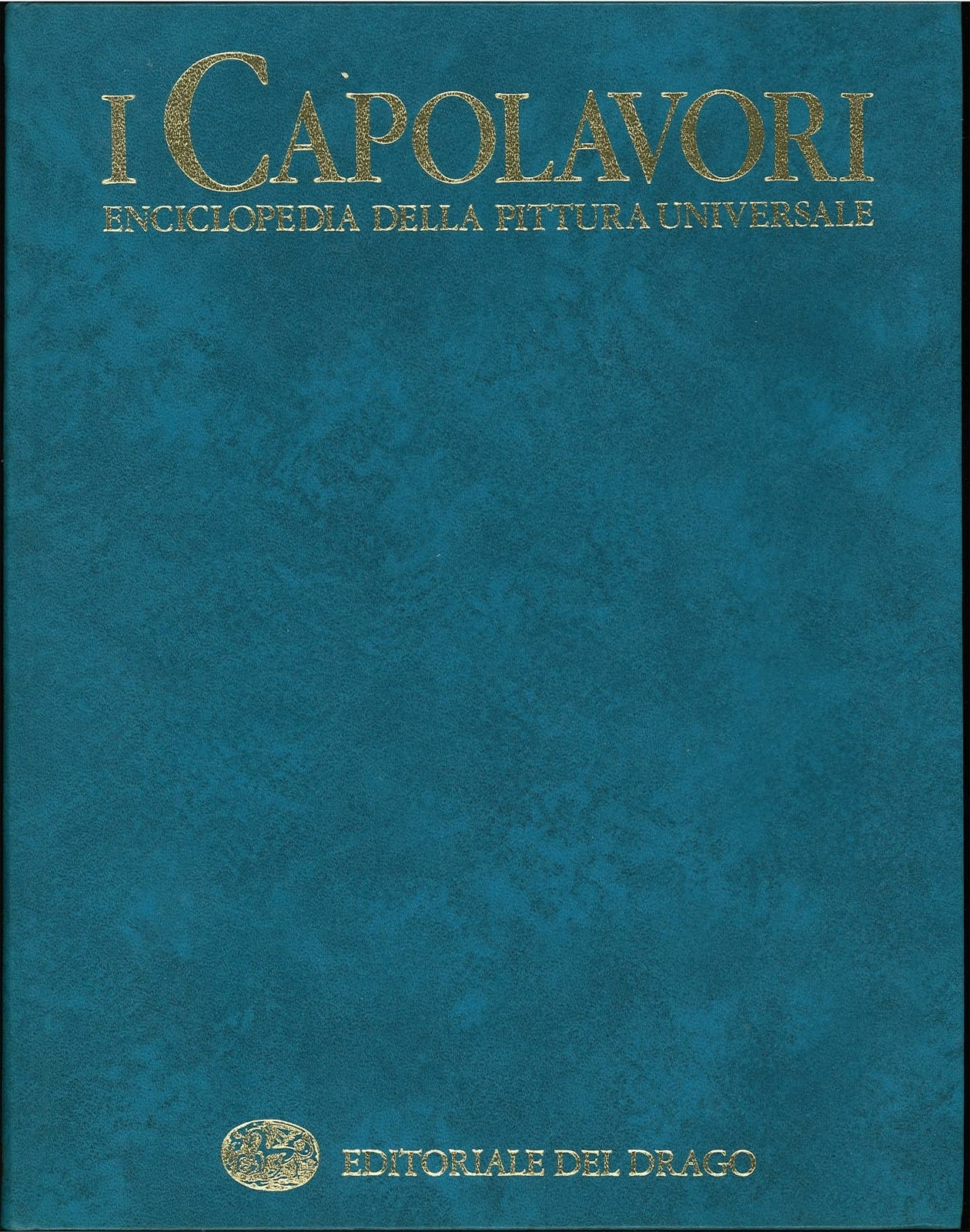I CAPOLAVORI. ENCICLOPEDIA DELLA PITTURA UNIVERSALE - IL RINASCIMENTO VOL. 2