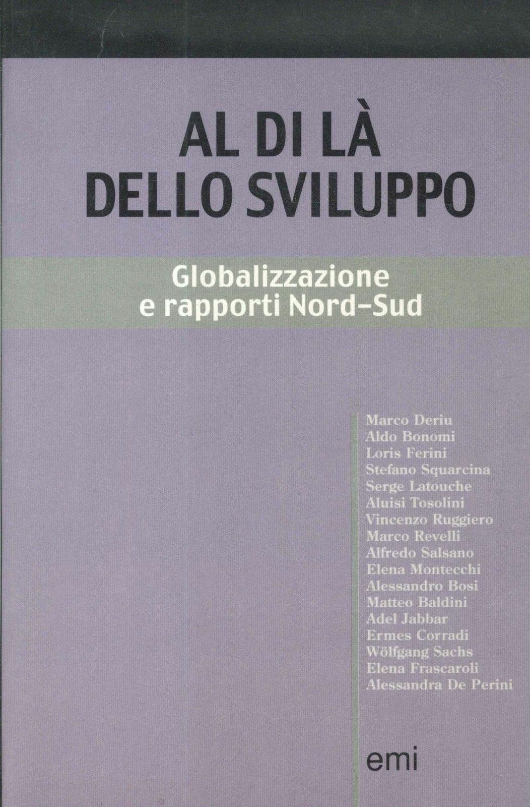 AL DI LA' DELLO SVILUPPO GLOBALIZZAZIONE RAPP. NORD-SUD-2000-OUTLET DEL LIBRO