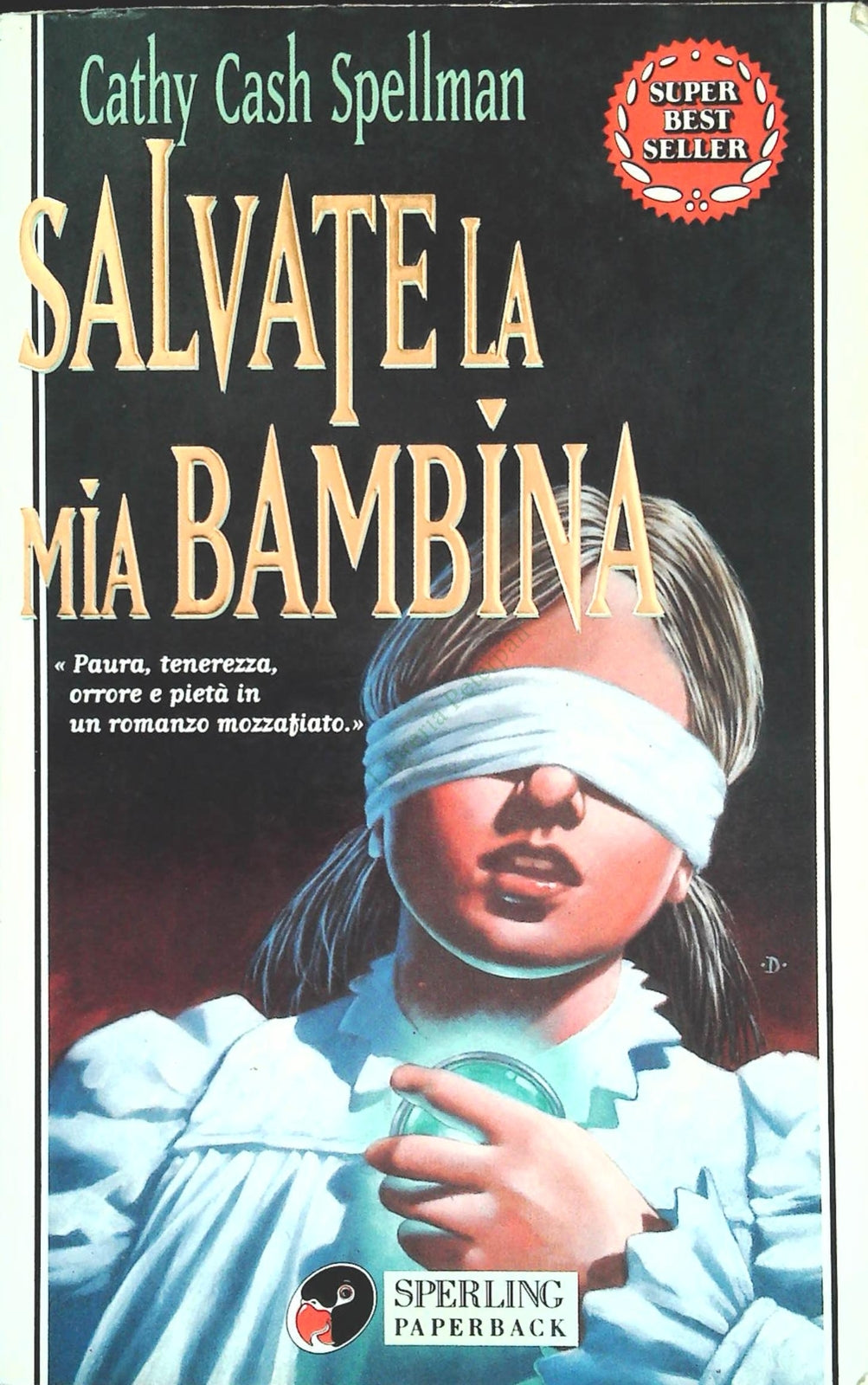 SALVATE LA MIA BAMBINA - CATHY CASH SPELLMAN