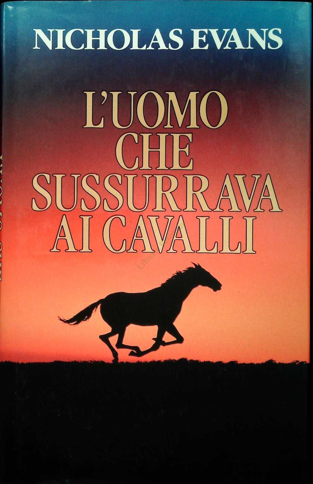 L'UOMO CHE SUSSURRAVA AI CAVALLI - NICHOLAS EVANS-EUROCLUB 1996-OUTLET DEL LIBRO