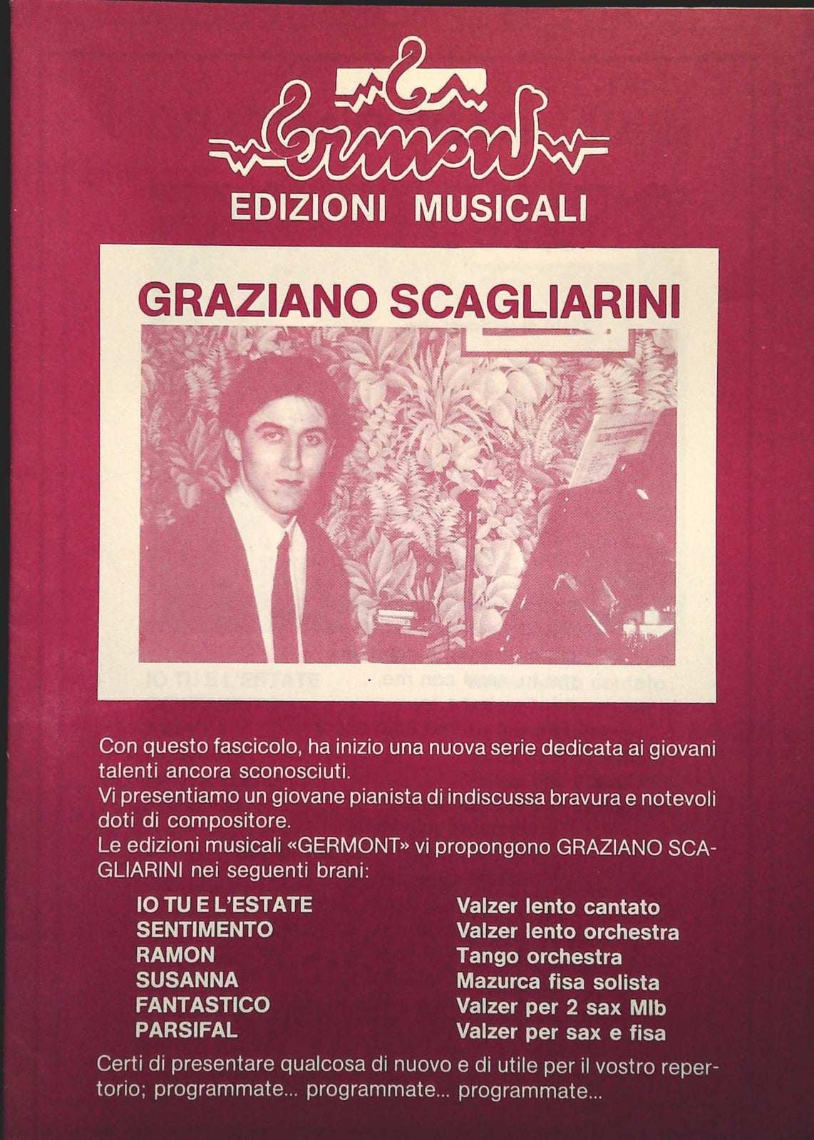 IO TU E L'ESTATE E ALTRI 5 BRANI - GRAZIANO SCAGLIARINBI - SPARTITO-SHEET MUSIC