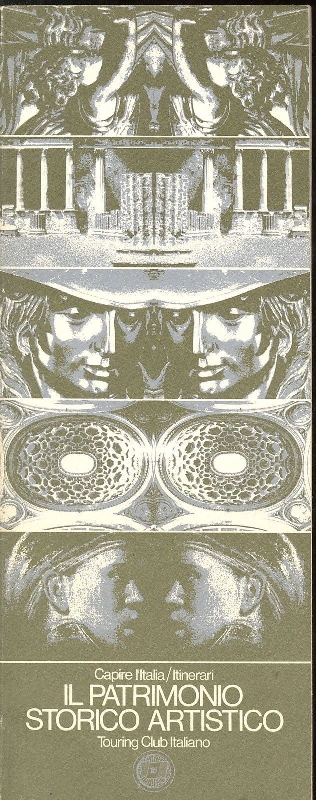 CAPIRE L'ITALIA/ITINERARI - IL PATRIMONIO STORICO ARTISTICO SCHED-TCI - ED. 1979