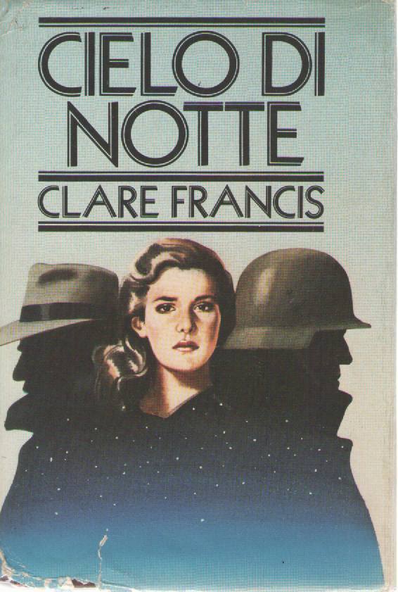 CIELO DI NOTTE - CLARE FRANCIS